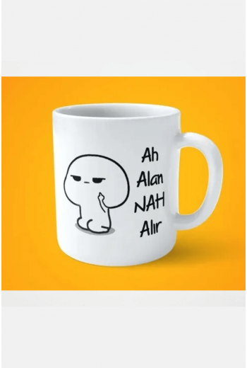 Ah Alan Nah Alır Kupa Bardak Ah Alan Nah Alır Kupa Bardak