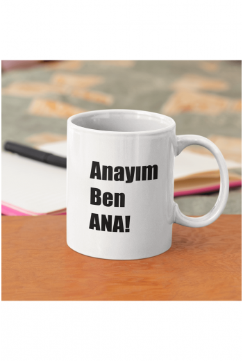 Anayım Ben Ana Kupa Bardak Anayım Ben Ana Kupa Bardak