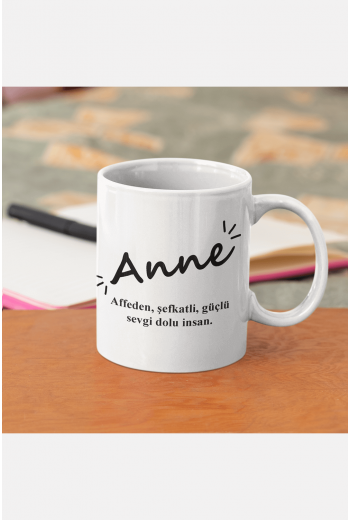 Anne Yazılı Şefkatli Kupa Bardak Anne Yazılı Şefkatli Kupa Bardak